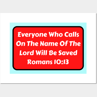 Bible Verse Romans 10:13 Posters and Art